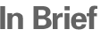 In Brief