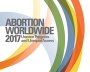 Abortion Worldwide 2017: Uneven Progress And Unequal Access ...