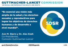 Gráfico que muestra la cita de Ann M. Starrs y del Dr. Alex Ezeh sobre la Comisión Guttmacher-Lancet