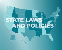 U.S. map with text "State Laws and Policies"