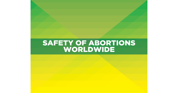 Worldwide, An Estimated 25 Million Unsafe Abortions Occur Each Year ...